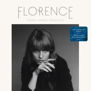 Florence + The Machine – How Big, How Blue, How Beautiful (10th Anniversary)