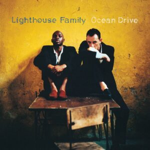 Lighthouse Family – Ocean Drive